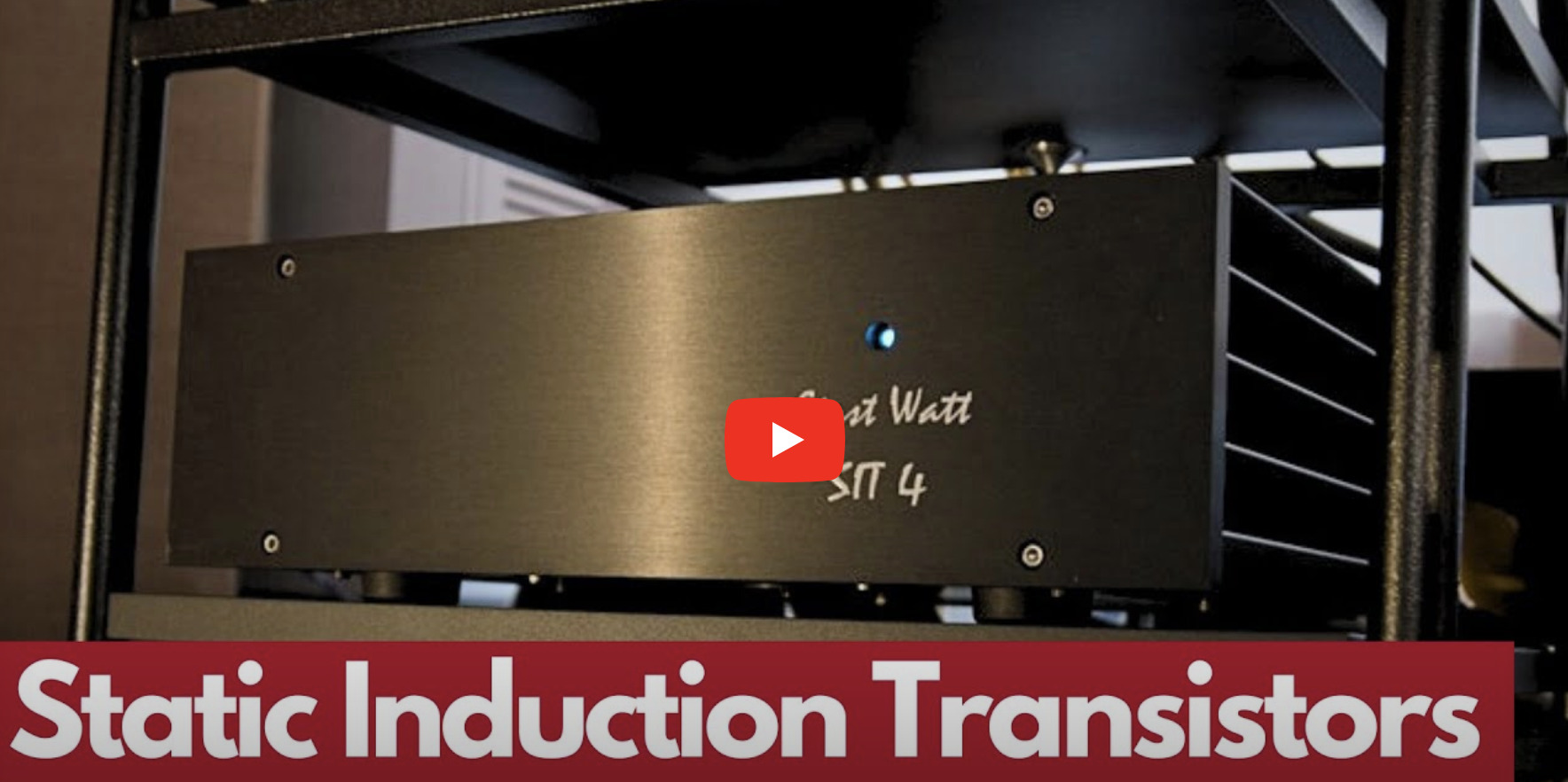 Introducing the First Watt SIT-4 Power Amplifier