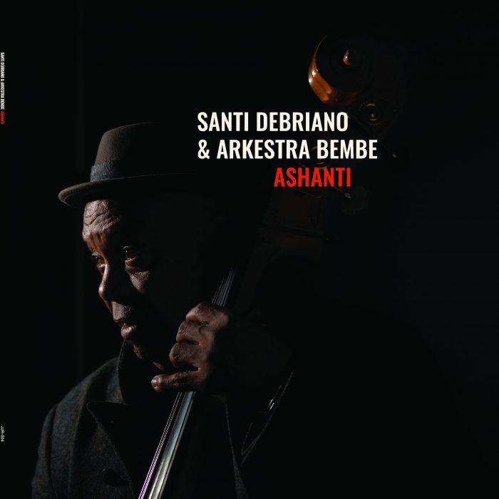 Santi Debriano & Arkestra Bembe: Ashanti