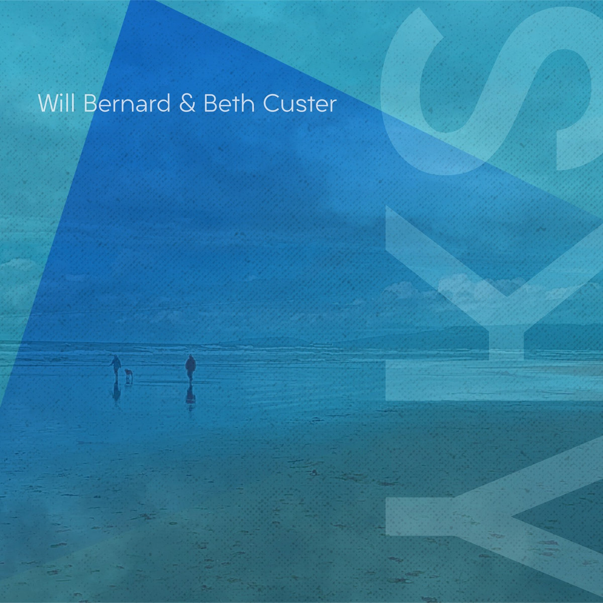 Will Bernard & Beth Custer: Sky